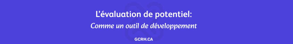 L'évaluation de potentiel: Comme un outil de developpement